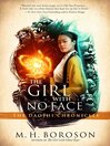 Cover image for The Girl with No Face: the Daoshi Chronicles, Book Two